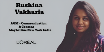 Rushina Vakharia joins L’Oréal as AGM – Communication & Content for Maybelline New York India