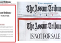 Assam Tribune’s ‘Not for Sale’ front-page ad sparks debate amid financial challenges