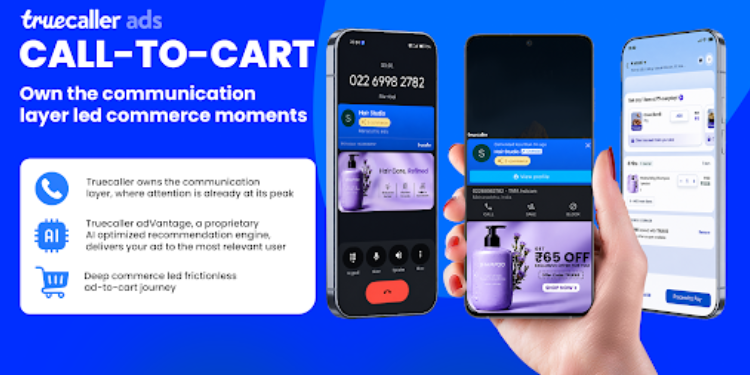 Truecaller Ads unveils ‘Call-to-Cart’ to turn communication moments into commerce
