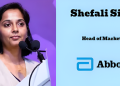 Abbott elevates Shefali Singh as Head of Marketing