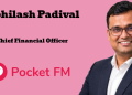 Pocket FM appoints Abhilash Padival as Chief Financial Officer