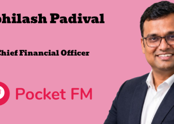 Pocket FM appoints Abhilash Padival as Chief Financial Officer