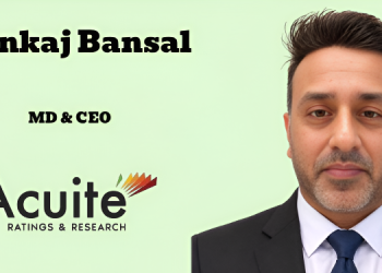 Acuité Ratings & Research appoints Pankaj Bansal as Managing Director & CEO