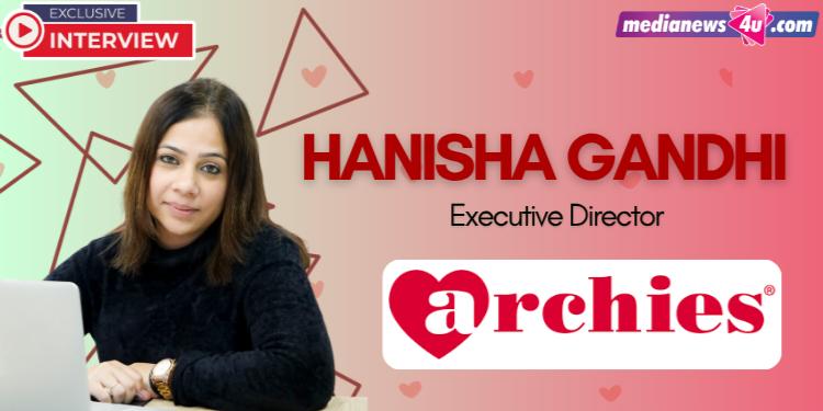Nostalgia is our foundation, not our strategy, and that distinction matters enormously: Hanisha Gandhi, Archies