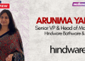 Consumers today respond more to emotional connections and real experiences than purely functional brand messaging: Arunima Yadav, Hindware Bathware & Tiles