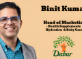 Dabur elevates Binit Kumar as Head of Marketing for Health Supplements, Hydration & Baby Care