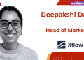 Our international marketing efforts will be closely aligned with our product roadmap and expansion strategy: Deepakshi Dawar, Xflow