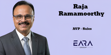 EARA Group appoints Raja Ramamoorthy as Associate Vice President – Sales