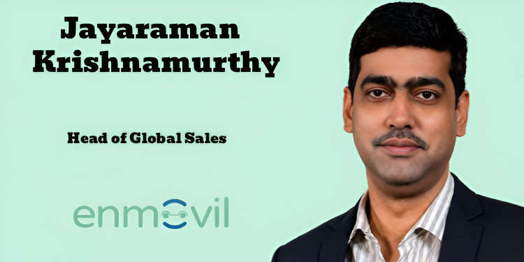 Enmovil appoints Jayaraman Krishnamurthy as Head of Global Sales to drive international expansion