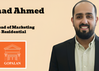 Fahad Ahmed named Head of Marketing – Residential at Gopalan Enterprises India