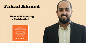 Fahad Ahmed named Head of Marketing – Residential at Gopalan Enterprises India