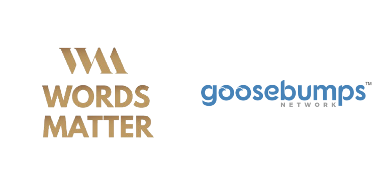 Goosebumps Network, Words Matter partner to offer integrated brand communications and marketing solutions