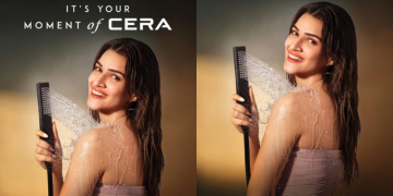 Cera Sanitaryware names Kriti Sanon Brand Ambassador, unveils new brand campaign