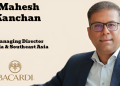 Mahesh Kanchan appointed as Managing Director – India & Southeast Asia at Bacardi
