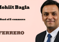 Mohiit Bagla elevated as Head of E-commerce at Ferrero