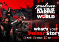 Bajaj Auto’s celebrates 25th anniversary of Pulsar through ‘My Pulsar Story’ Campaign