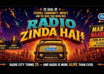 Radio City marks 25 years with ‘Mar Gaye Maarne Wale’ campaign celebrating radio’s enduring relevance