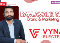Consumers value trust, safety, convenience, and confidence beyond technical product specifications today: Ram Avadh Singh, VYNA Electric