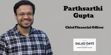 Salad Days appoints Parthsarthi Gupta as Chief Financial Officer