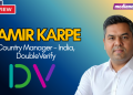 Digital Advertising’s Next Growth Phase Will Be Driven by Trust and Accountability: Samir Karpe, DoubleVerify