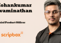 Scripbox elevates Mohankumar Swaminathan as Chief Product Officer
