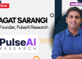 Behaviour-led insights help brands understand the critical disconnect between consumer claims and everyday actions: Swagat Sarangi, PulseAI Research