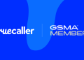 Truecaller joins GSMA to advance safer and more trusted mobile communications worldwide