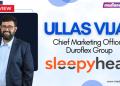 We believe the effectiveness of creator marketing is not limited to reach but comes from relevance: Ullas Vijay, Duroflex Group