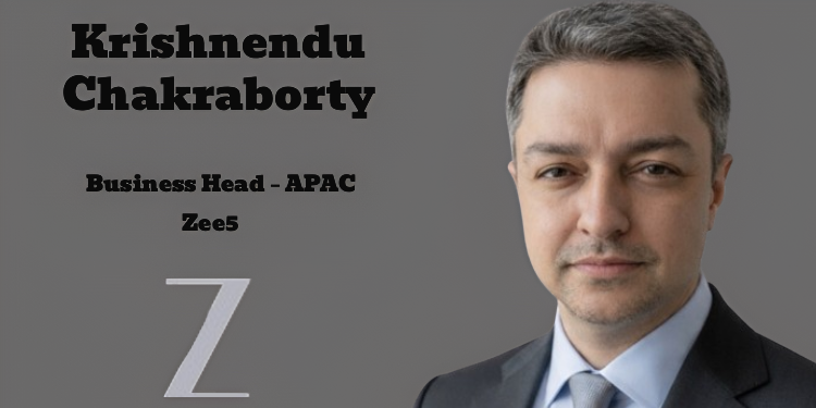 Z appoints Krishnendu Chakraborty as Business Head – APAC, Zee5