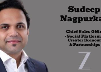 ‘Z’ appoints Sudeep Nagpurkar as Chief Sales Officer – Social Platforms, Creator Economy & Partnerships