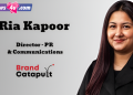 Brand Catapult elevates Ria Kapoor to Director – PR & Communications