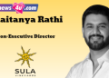 Chaitanya Rathi, Sula Vineyards
