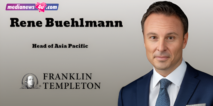 Franklin Templeton appoints Rene Buehlmann as Head of Asia Pacific