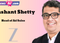 Prashant Shetty joins Zee Entertainment as Head of Ad Sales After Nearly Seven Years at JioStar
