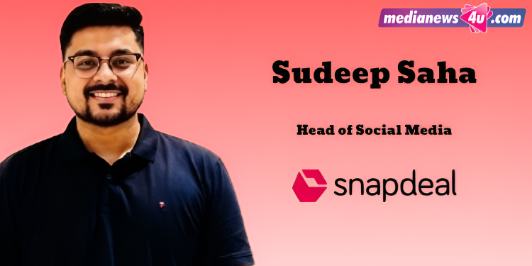 Sudeep Saha joins Snapdeal as Head of Social Media