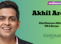 VAHDAM® India elevates Akhil Arora as Chief Business Officer for UK & Europe